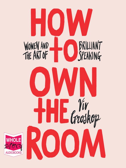 Title details for How to Own the Room by Viv Groskop - Available
